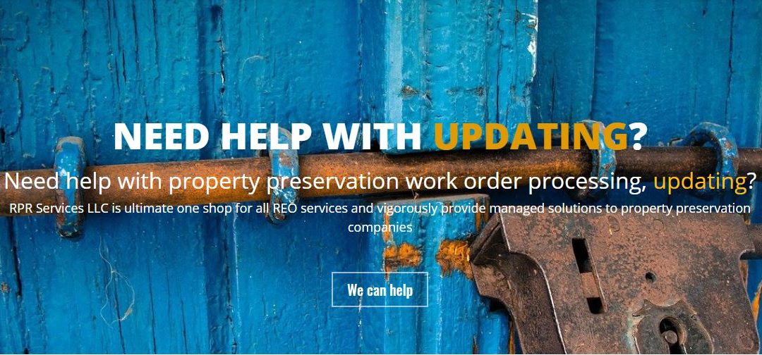 The Importance Of Spotting The Best Property Preservation Updating Services